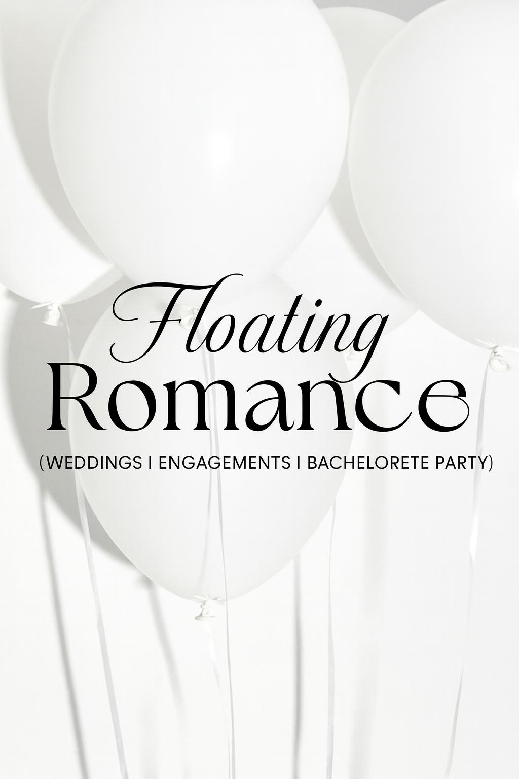 π Floating Romance (Weddings | Engagements | Bachelorette Party)